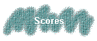 Scores